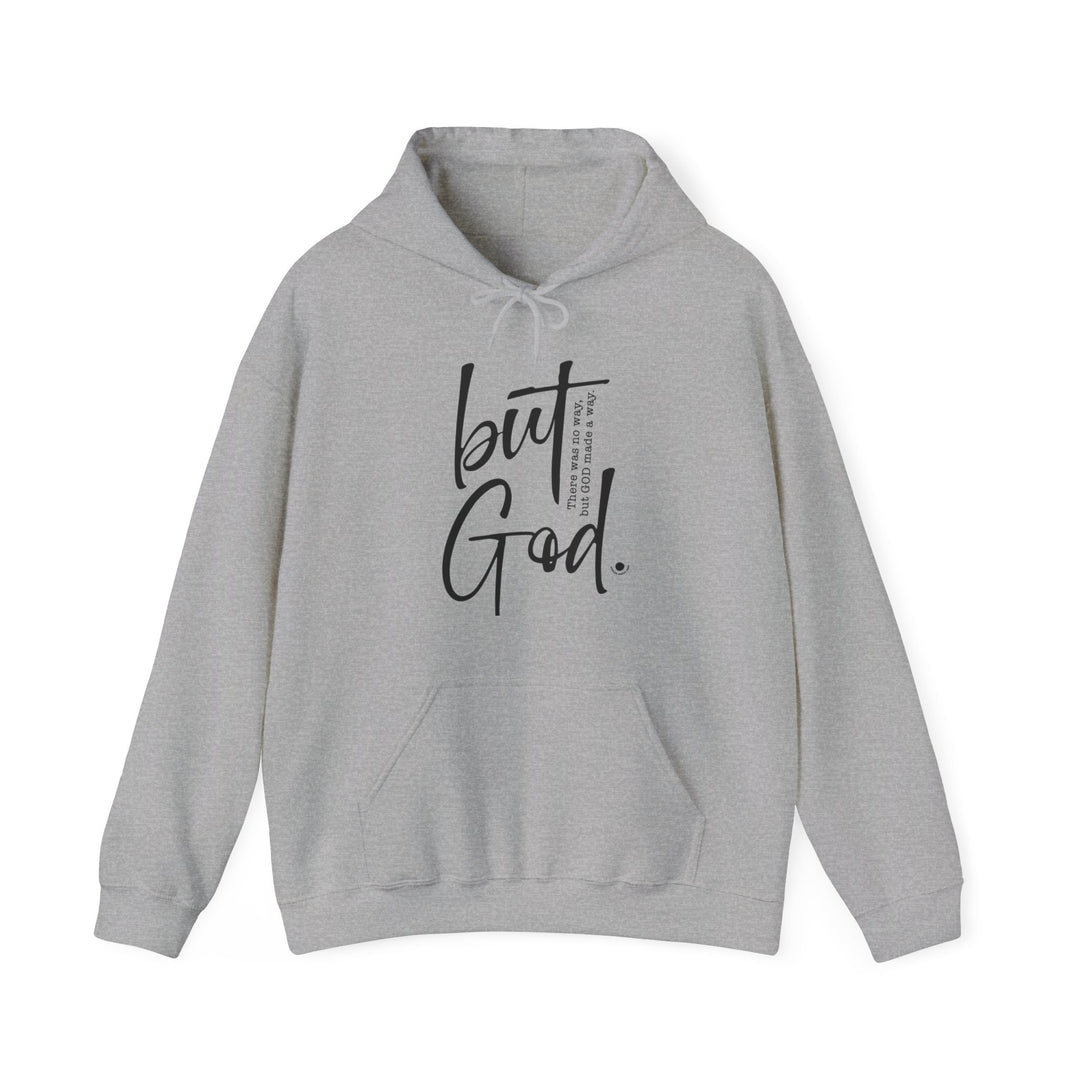 A cozy unisex But God Hoodie, blending cotton and polyester for warmth. Features a kangaroo pocket and matching drawstring. Perfect for chilly days. Classic fit, tear-away label, true to size.