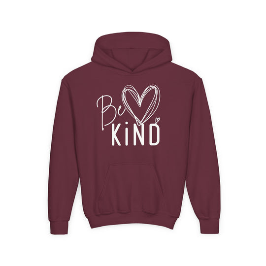 Be Kind Youth Hoodie with “Be Kind” in white, heart-shaped “e,” maroon color, kangaroo pocket, ultra-soft fleece, regular fit, suitable for embroidery.