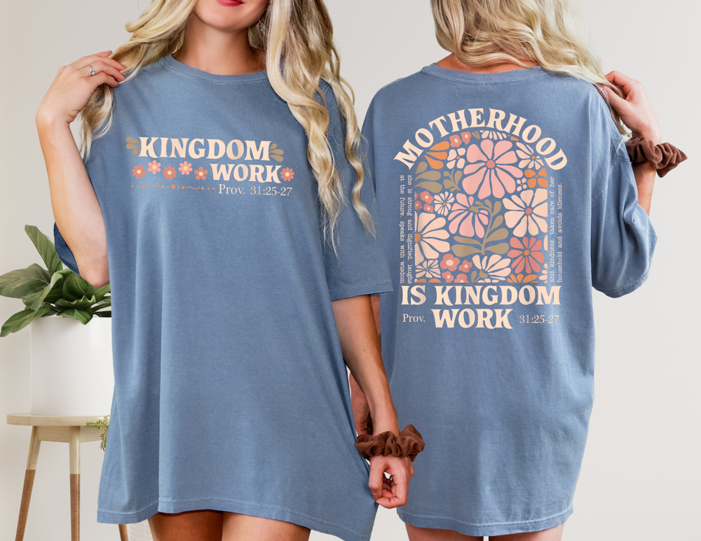 Kingdom Work Tee