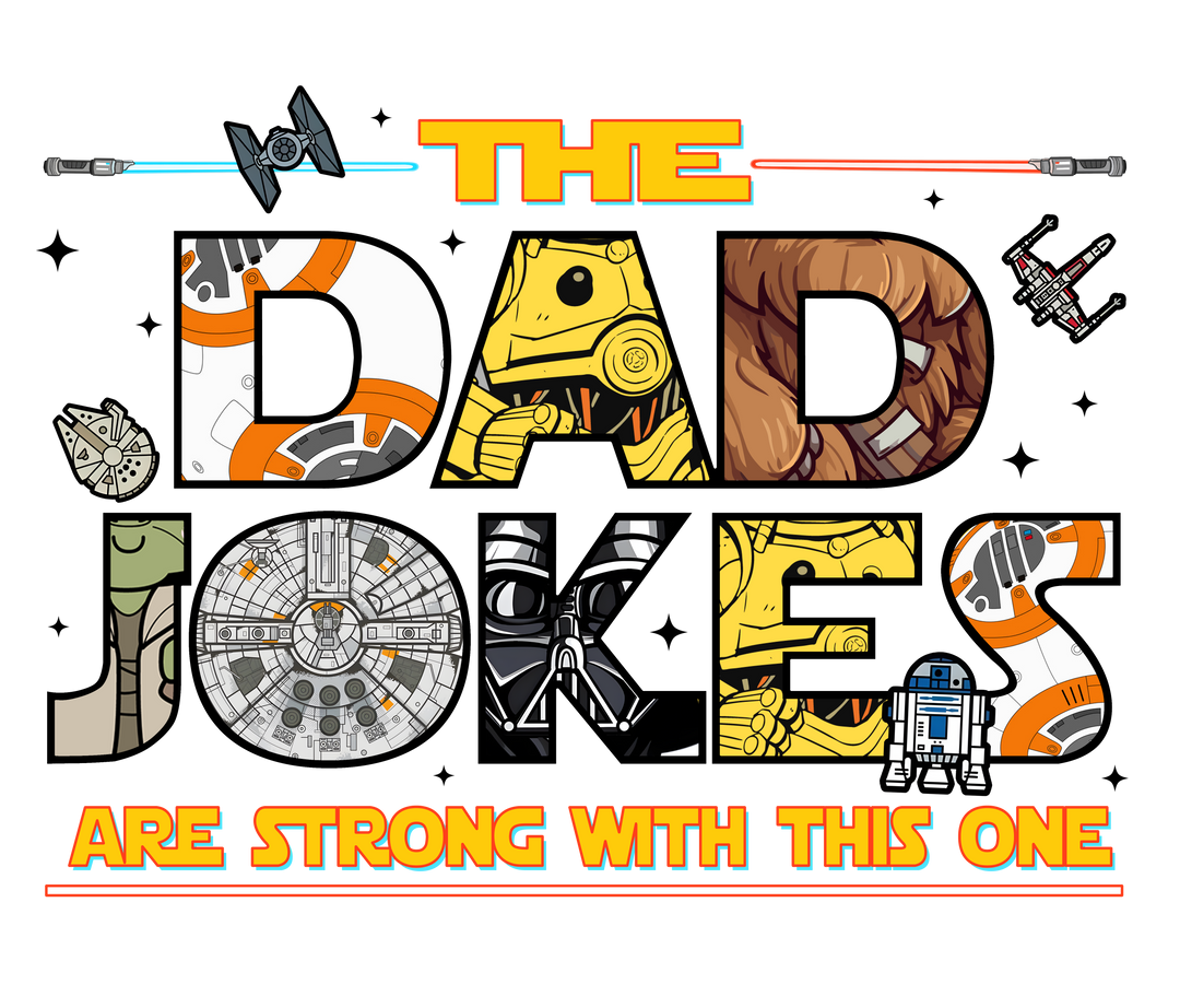 The Dad Jokes are Strong Tee