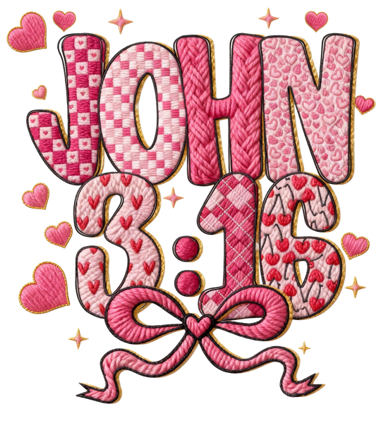 3:16 Tee features 'JOHN 3:16' in pink-and-red heart patterns, surrounded by hearts and sparkles, with a pink yarn bow accent on garment-dyed sweatshirt.