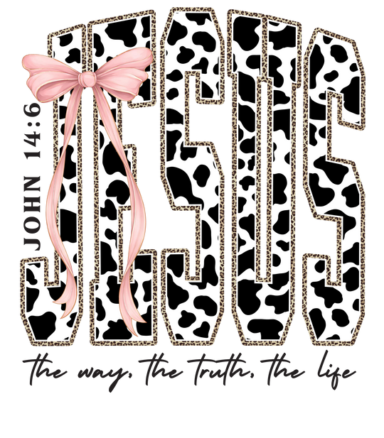John 14:6 Crew sweatshirt featuring JESUS in cow-spot and leopard-print design, with the way, the truth, the life script and pink bow accent.