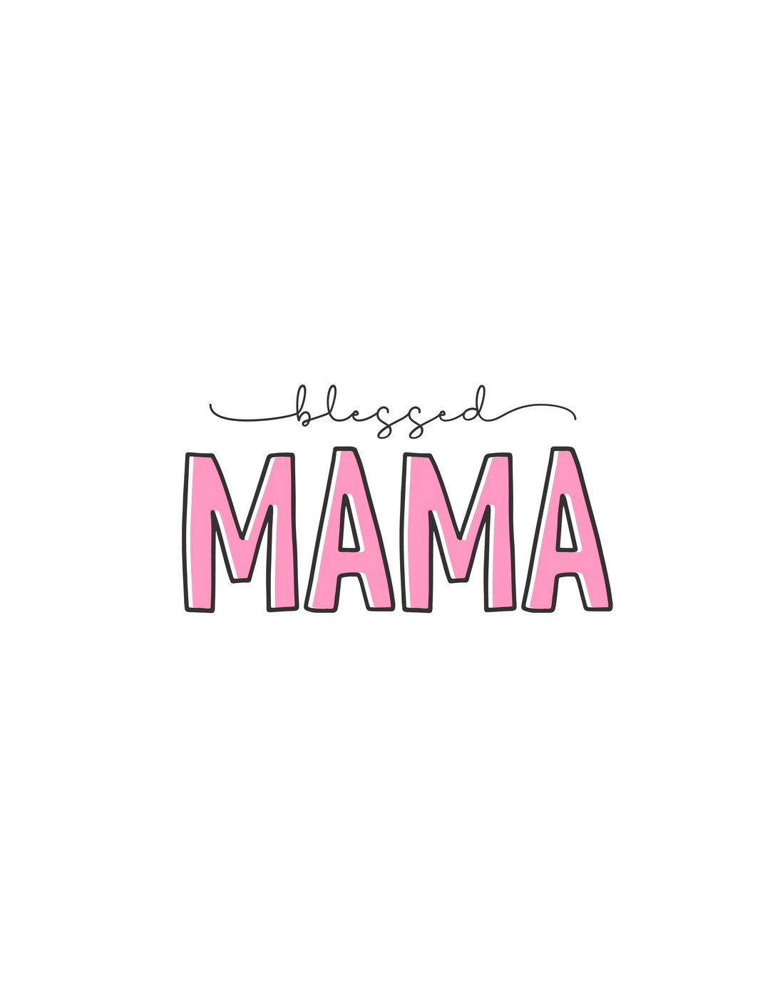 Blessed Mama Tee 20875502888579185079 24 T-Shirt Worlds Worst Tees