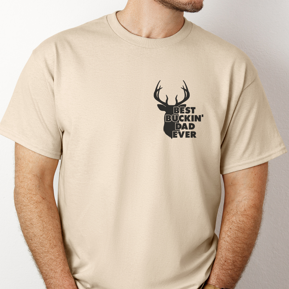 Best Buckin' Dad Ever Tee 11047454111221700551 24 T-Shirt Worlds Worst Tees