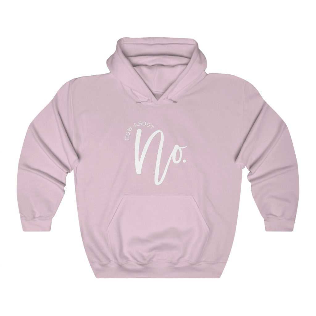 How About NO Hoodie 29579739209388424123 44 Hoodie Worlds Worst Tees