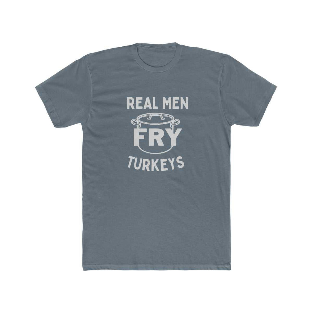 Real Men Fry Turkey Tee 51335266883150140562 24 T-Shirt Worlds Worst Tees