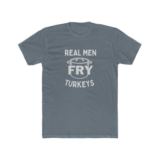 Real Men Fry Turkey Tee 51335266883150140562 24 T-Shirt Worlds Worst Tees