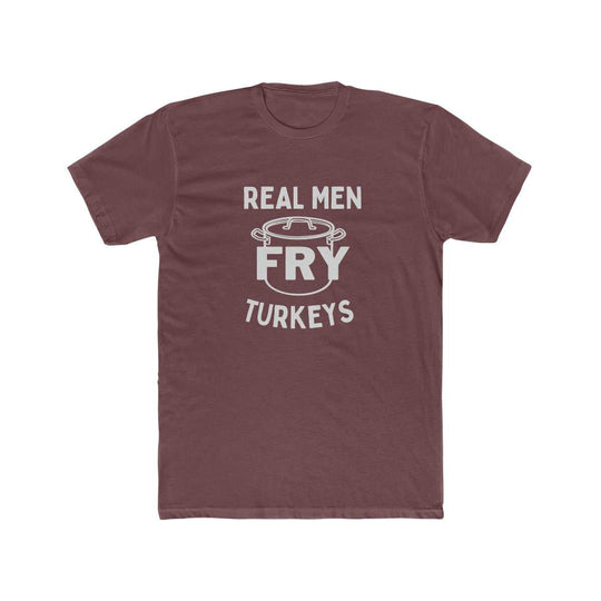 Real Men Fry Turkey Tee 51335266883150140562 24 T-Shirt Worlds Worst Tees
