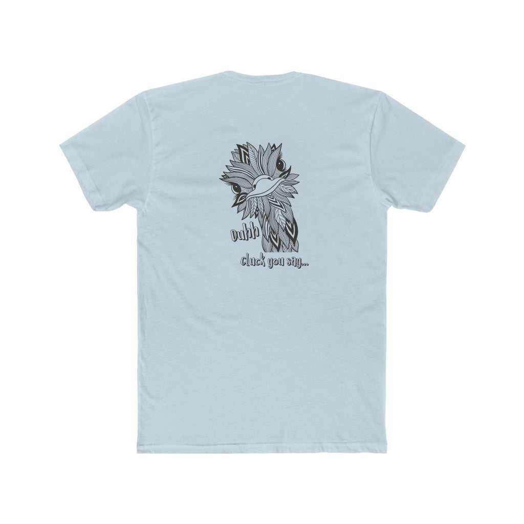 Duhh Cluck You Say Tee 29507539514726127036 24 T-Shirt Worlds Worst Tees