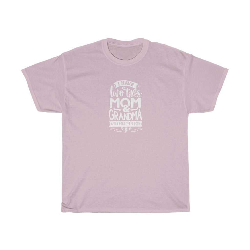 Mom and Grandma Rock Them Both Tee 29800751571194206353 24 T-Shirt Worlds Worst Tees