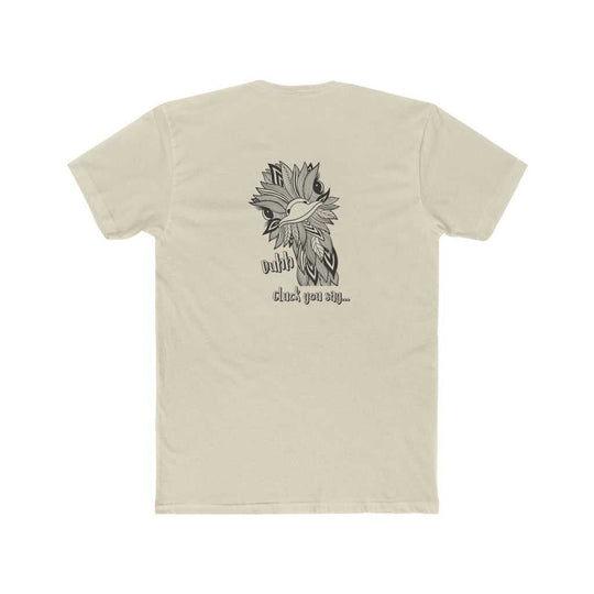 Duhh Cluck You Say Tee 29507539514726127036 24 T-Shirt Worlds Worst Tees