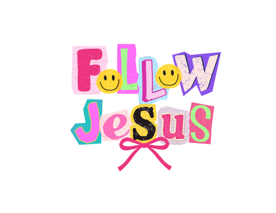 Follow Jesus Toddler Crew