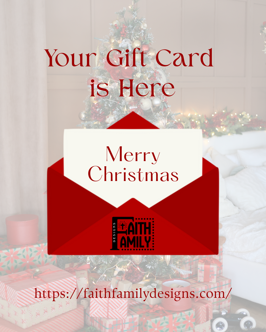 Faith Family Designs Gift Card in red envelope, Merry Christmas card visible. Perfect for choosing faith-inspired apparel and gifts.