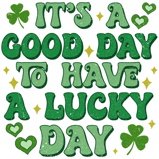 Good Day Lucky Day Hoodie with green graphics and a four-leaf clover, featuring a spacious kangaroo pocket and matching drawstring for style.