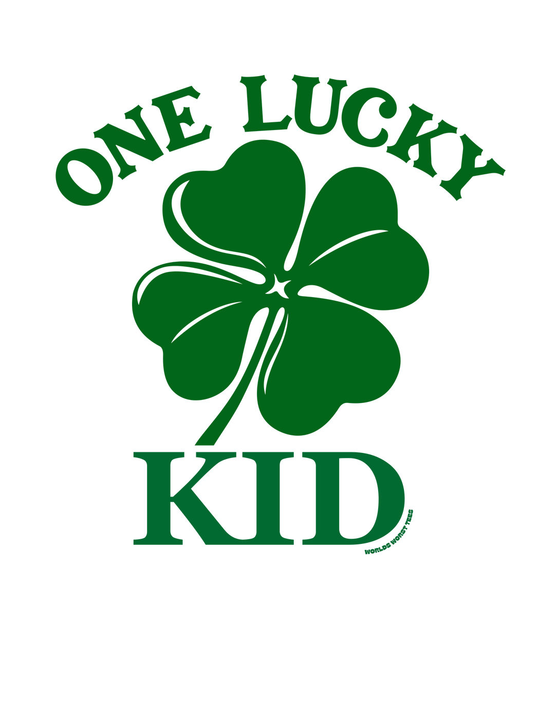 One Lucky Kid Tee 26474068692657939147 19 Kids clothes Worlds Worst Tees