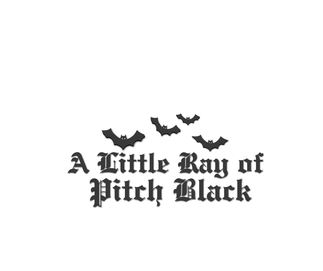 Gothic-style A Little Ray of Pitch Black logo with five silhouetted bats, designed for the Gildan 18000 sweatshirt by Faith Family Designs.