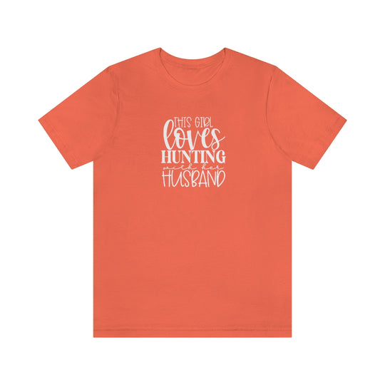 Girl Hunting with Hubby- Unisex Jersey Short Sleeve Tee - huserdesigns
