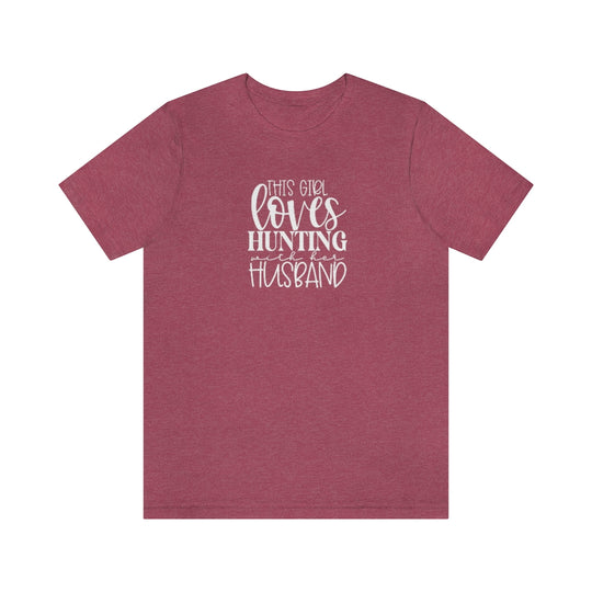 Girl Hunting with Hubby- Unisex Jersey Short Sleeve Tee - huserdesigns