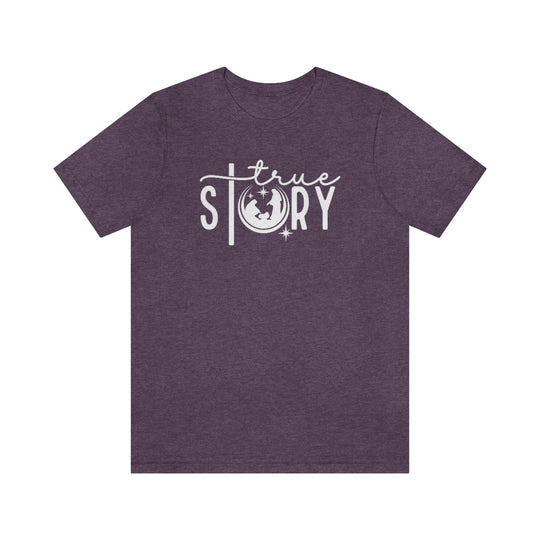 True Story Tee