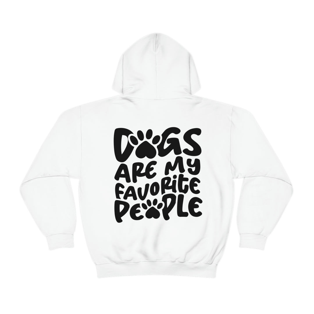 Unisex Dogs are my Favorite People Hoodie, white with black text. Thick cotton-polyester blend, kangaroo pocket, classic fit. Ideal for warmth and comfort. No side seams, drawstring hood.