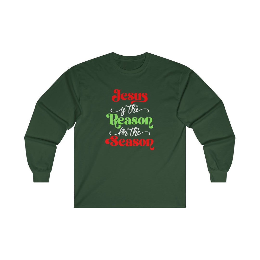 Jesus is the Reason for the Season Long Sleeve Tee