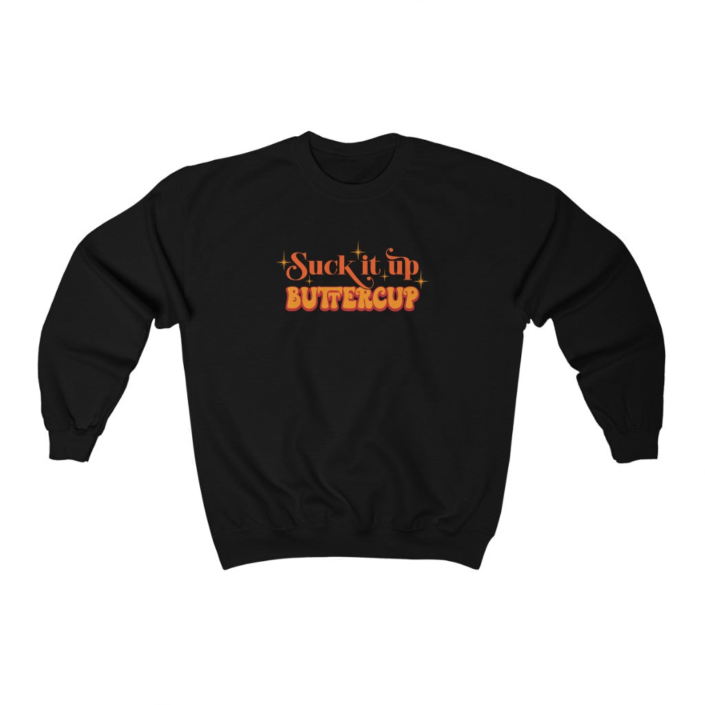 Suck it Up Buttercup-  Unisex Heavy Blend™ Crewneck Sweatshirt - huserdesigns