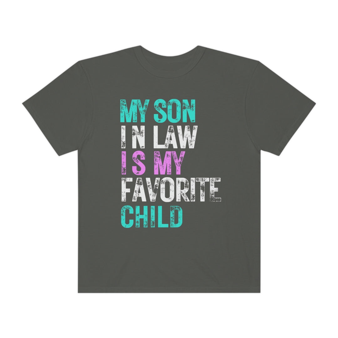 A relaxed fit, garment-dyed tee crafted from 100% ring-spun cotton for ultimate comfort. Double-needle stitching ensures durability, while the seamless design maintains shape. Product: My Son In Law is My Favorite Child Tee.
