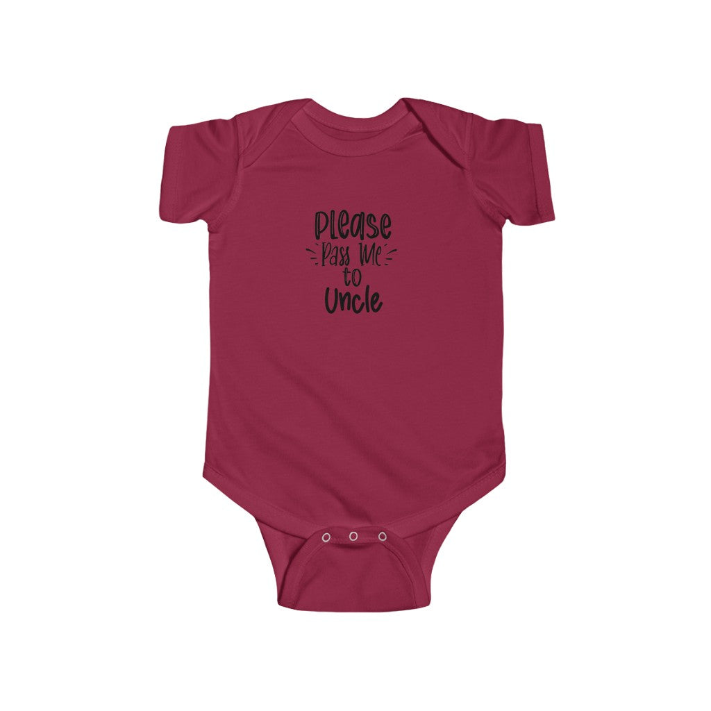 Please Pass Me to Uncle-  Infant Onesie - huserdesigns