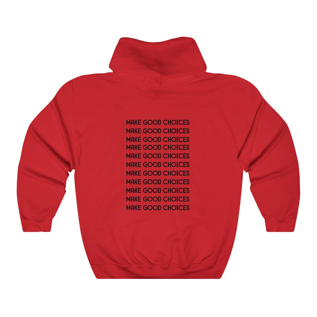 Make Good Choices-  Unisex Heavy Blend™ Hooded Sweatshirt - huserdesigns