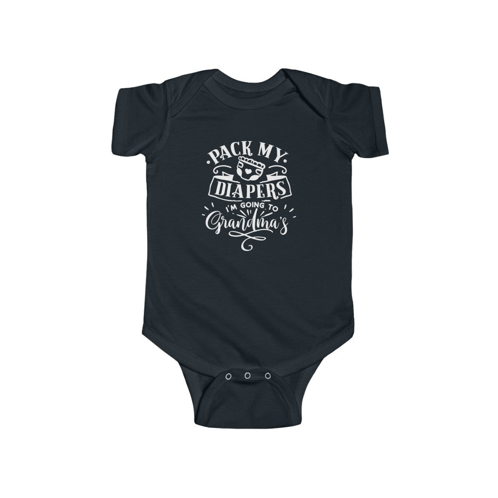 Pack My Diapers I'm Going to Grandma's-  Infant Onesie - huserdesigns