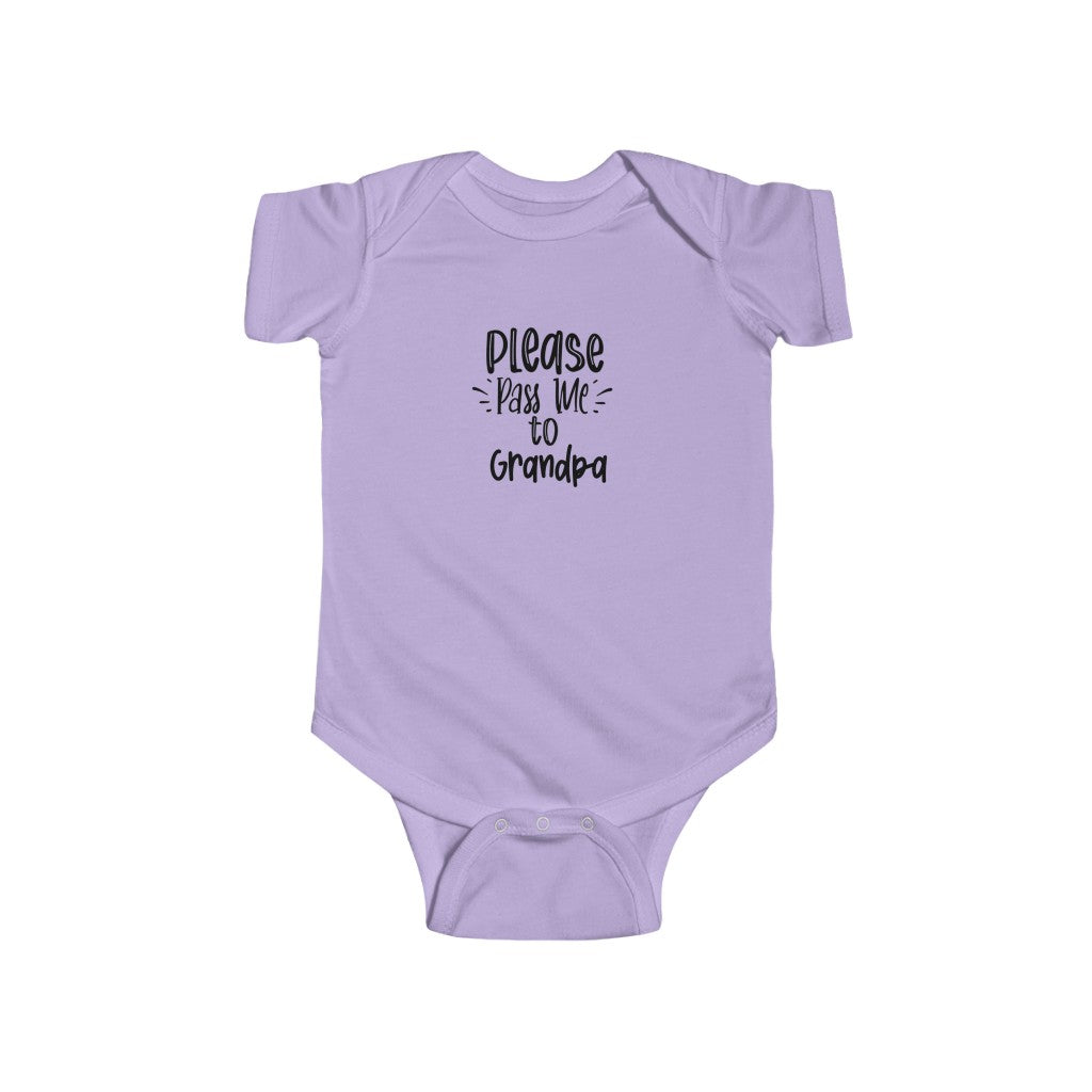 Please Pass Me to Grandpa-  Infant Onesie - huserdesigns