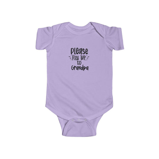 Please Pass Me to Grandpa-  Infant Onesie - huserdesigns