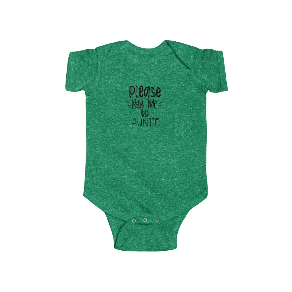 Please Pass Me to Auntie-  Infant Onesie - huserdesigns