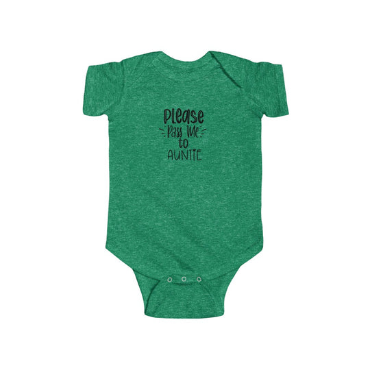 Please Pass Me to Auntie-  Infant Onesie - huserdesigns