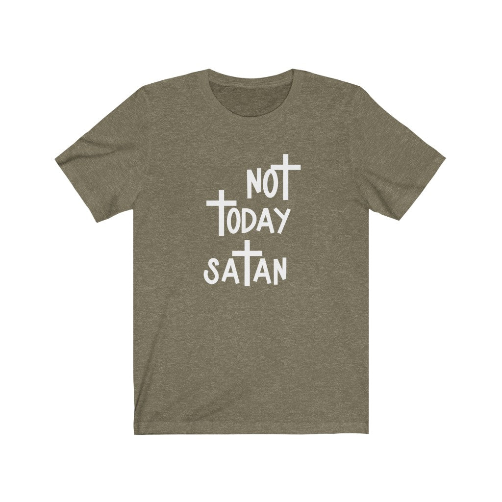 Not Today Satan-  Unisex Jersey Short Sleeve Tee - huserdesigns
