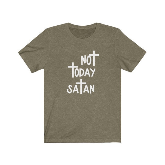 Not Today Satan-  Unisex Jersey Short Sleeve Tee - huserdesigns