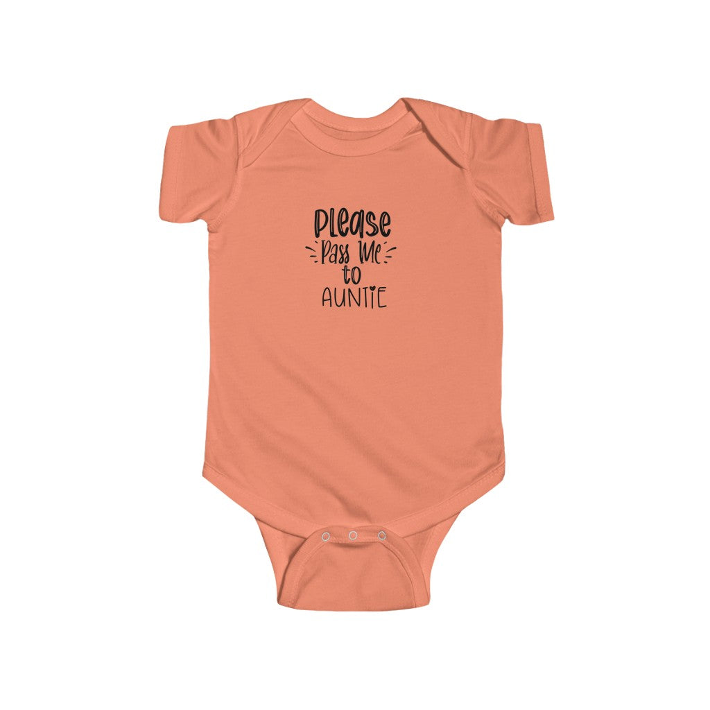 Please Pass Me to Auntie-  Infant Onesie - huserdesigns