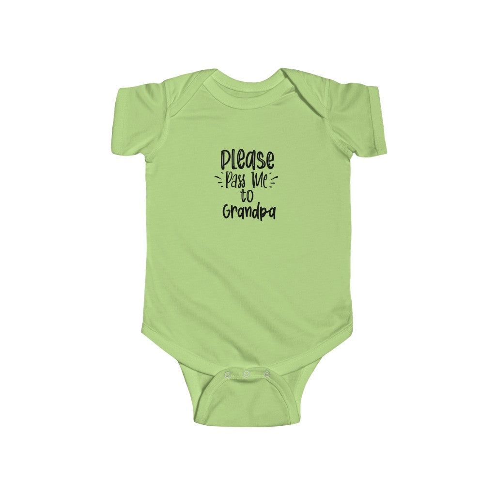 Please Pass Me to Grandpa-  Infant Onesie - huserdesigns