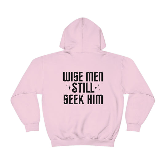 Wise Men Still Seek Him Hoodie