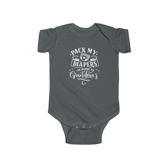 Pack My Diapers I'm Going to Grandma's-  Infant Onesie - huserdesigns