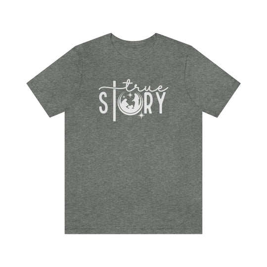 True Story Tee