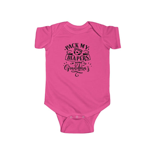 Pack My Diapers I'm Going to Grandma's-  Infant Onesie - huserdesigns