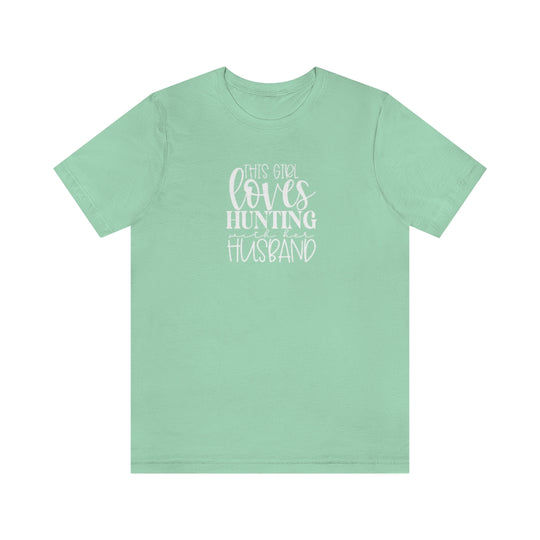 Girl Hunting with Hubby- Unisex Jersey Short Sleeve Tee - huserdesigns