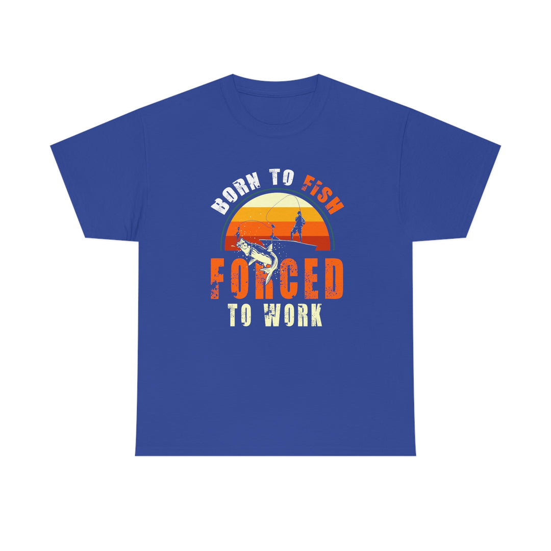 Unisex Born to Fish Tee: A blue shirt with a fishing graphic. No side seams for comfort, tape on shoulders for durability. Ribbed collar, 100% cotton. Sizes S-5XL. Classic fit.