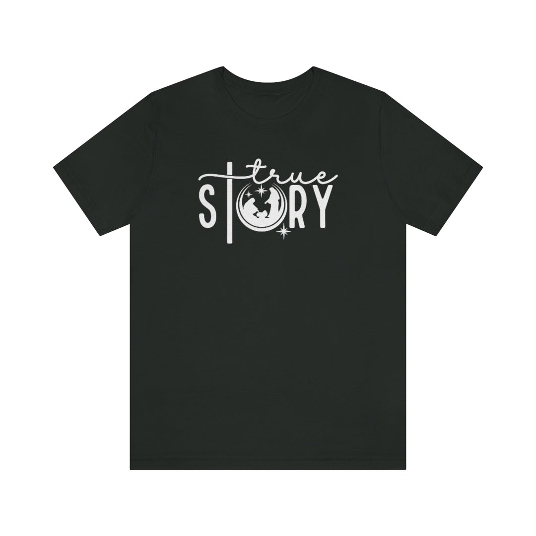 True Story Tee