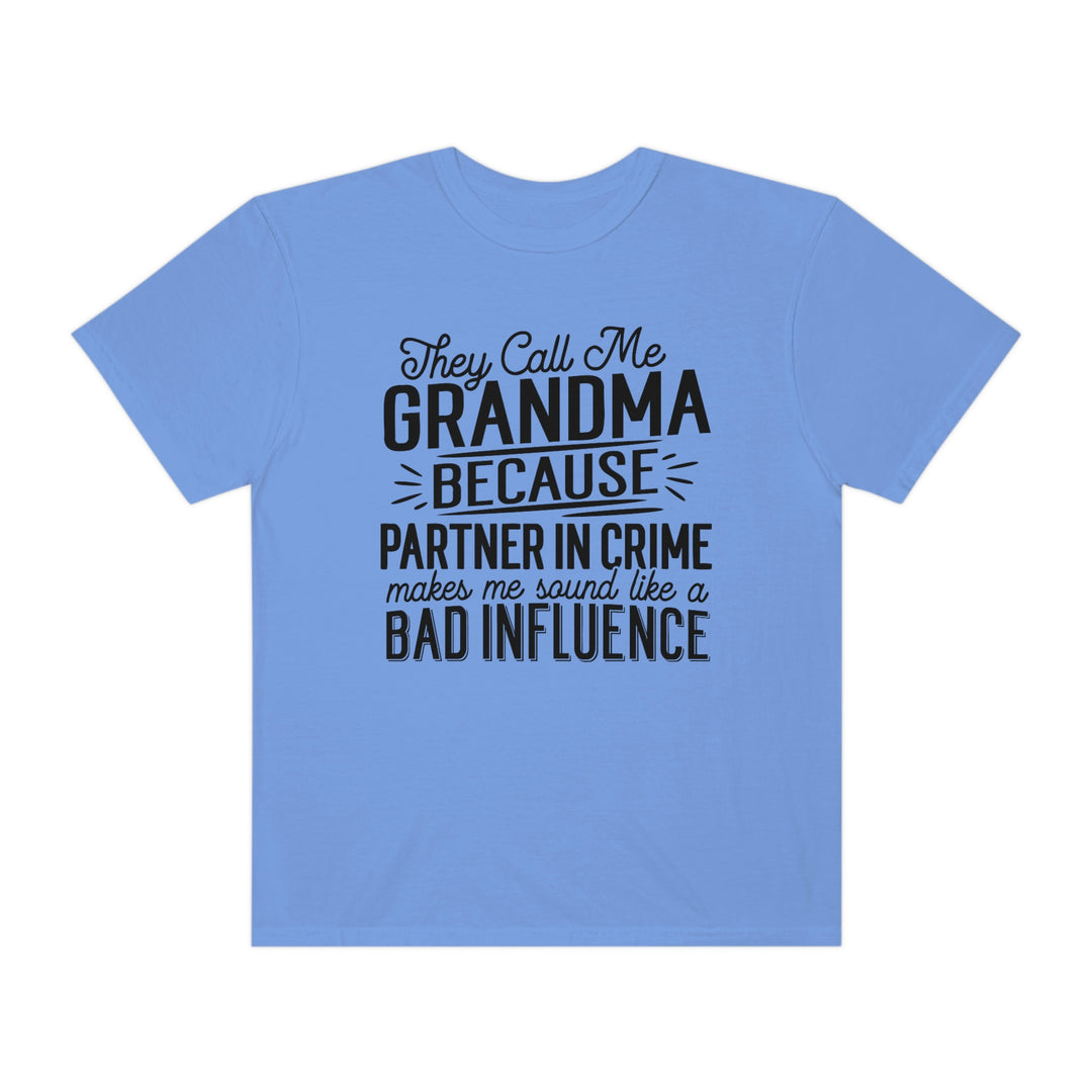 Grandma Tee: Blue shirt with black text, 100% ring-spun cotton, medium weight, relaxed fit, durable double-needle stitching, tubular shape, no side-seams. From Worlds Worst Tees.