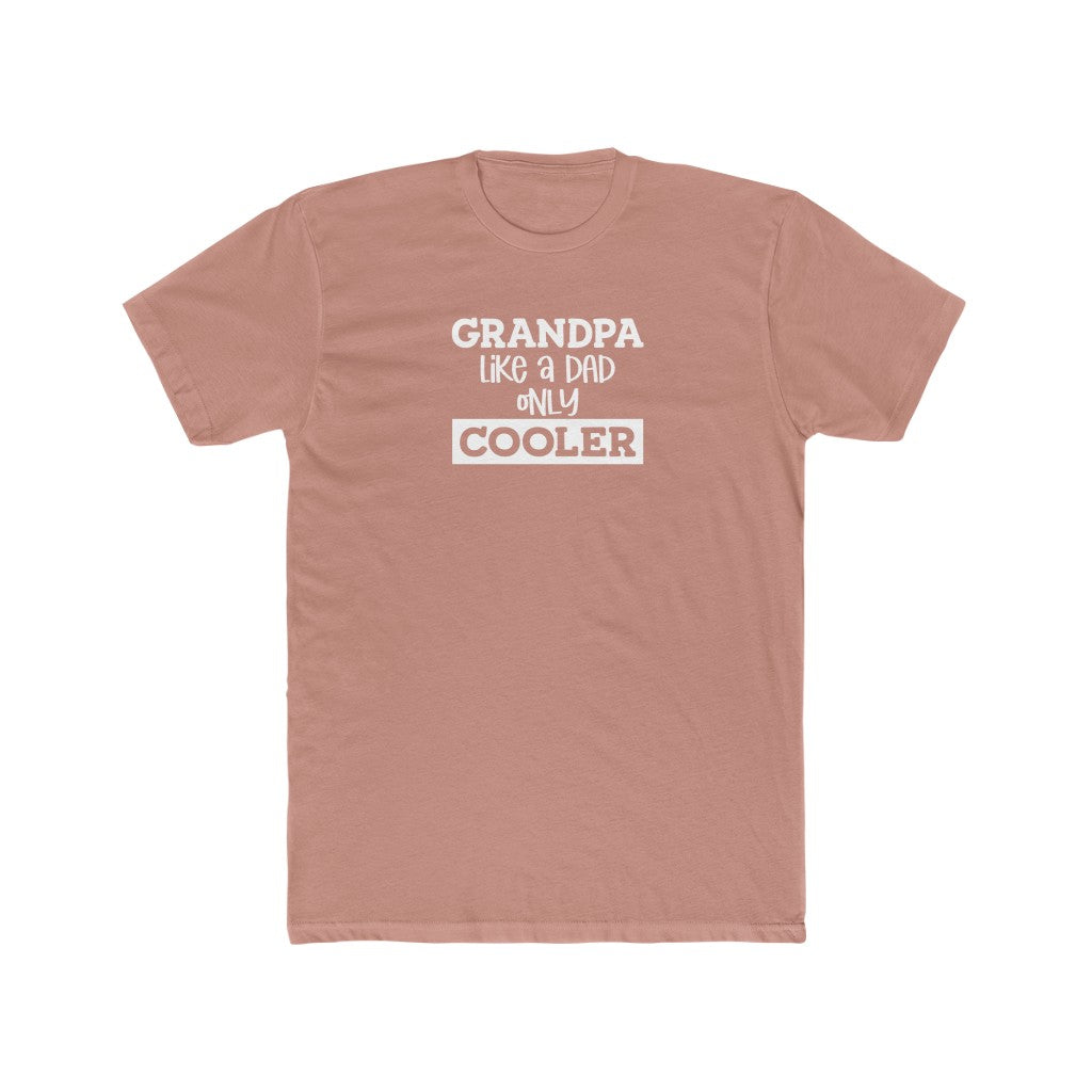 Grandpa Like Dad but Cooler-  Crew Tee - huserdesigns