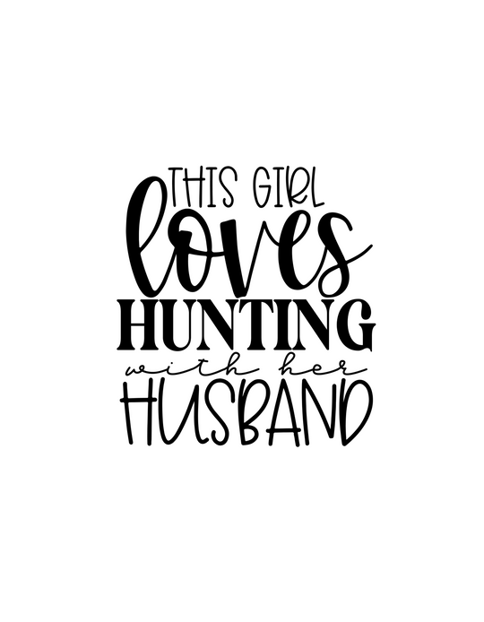 Hunting with Hubby Tee