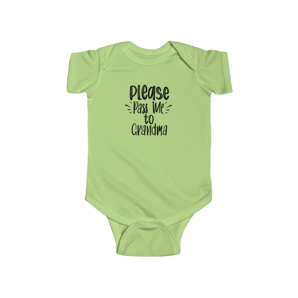 Please Pass Me to Grandma-  Infant Onesie - huserdesigns