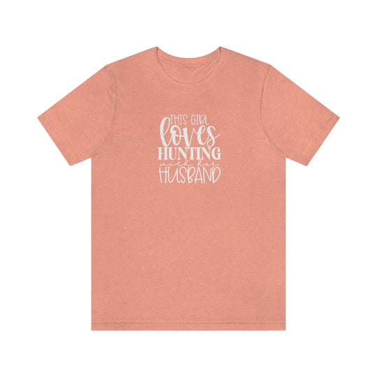 Girl Hunting with Hubby- Unisex Jersey Short Sleeve Tee - huserdesigns